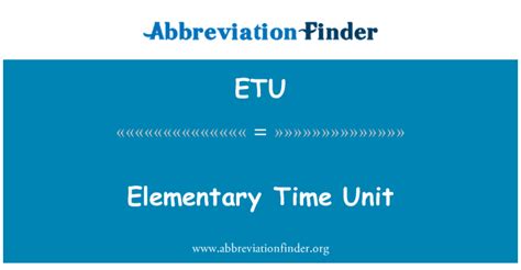 Elementary Time Unit (ETU) 